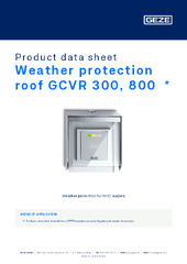 Weather protection roof GCVR 300, 800  * Product data sheet EN