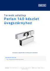 Perlan 140 készlet üvegszárnyhoz Termék adatlap HU