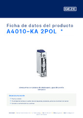 A4010-KA 2POL  * Ficha de datos del producto ES