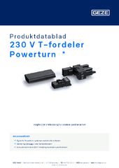 230 V T-fordeler Powerturn  * Produktdatablad NB