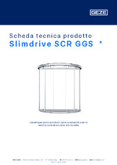Slimdrive SCR GGS  * Scheda tecnica prodotto IT