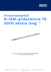 R-ISM-glideskinne TS 5000 ekstra lang  * Produktdatablad NB
