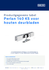 Perlan 140 KS voor houten deurbladen Productgegevens tabel NL