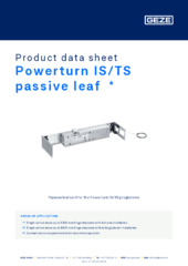 Powerturn IS/TS passive leaf  * Product data sheet EN