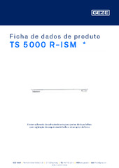 TS 5000 R-ISM  * Ficha de dados de produto PT