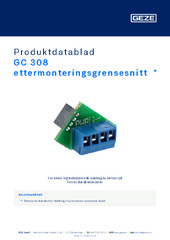 GC 308 ettermonteringsgrensesnitt  * Produktdatablad NB