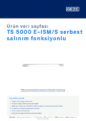 TS 5000 E-ISM/S serbest salınım fonksiyonlu Ürün veri sayfası TR