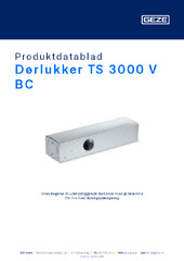 Dørlukker TS 3000 V BC Produktdatablad DA