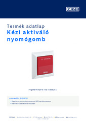 Kézi aktiváló nyomógomb Termék adatlap HU