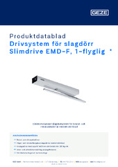 Drivsystem för slagdörr Slimdrive EMD-F, 1-flyglig  * Produktdatablad SV