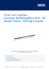 Levolan SoftStopDuo kiti, iki tarafı frenli, 100 kg’a kadar Ürün veri sayfası TR
