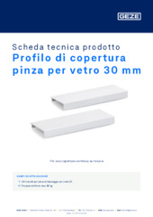 Profilo di copertura pinza per vetro 30 mm  * Scheda tecnica prodotto IT