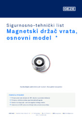 Magnetski držač vrata, osnovni model  * Sigurnosno-tehnički list HR