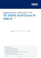 TS 5000 SoftClose R-ISM/S  * Sigurnosno-tehnički list HR