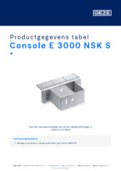 Console E 3000 NSK S  * Productgegevens tabel NL