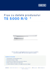 TS 5000 R/0  * Fișa cu datele produsului RO