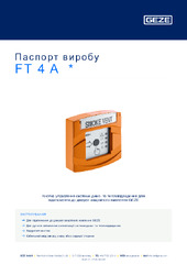 FT 4 A  * Паспорт виробу UK