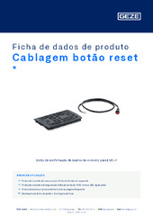 Cablagem botão reset  * Ficha de dados de produto PT