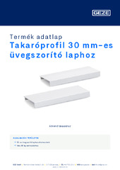 Takaróprofil 30 mm-es üvegszorító laphoz Termék adatlap HU