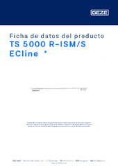 TS 5000 R-ISM/S ECline  * Ficha de datos del producto ES
