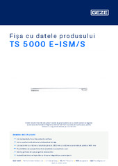 TS 5000 E-ISM/S Fișa cu datele produsului RO