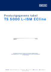 TS 5000 L-ISM ECline Productgegevens tabel NL
