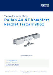 Rollan 40 NT komplett készlet faszárnyhoz Termék adatlap HU