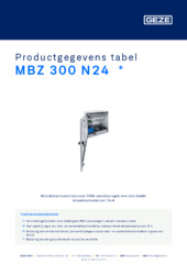 MBZ 300 N24  * Productgegevens tabel NL