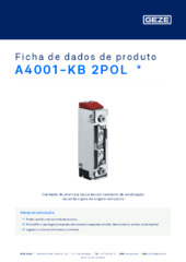 A4001-KB 2POL  * Ficha de dados de produto PT