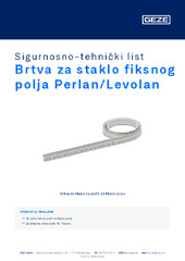 Brtva za staklo fiksnog polja Perlan/Levolan Sigurnosno-tehnički list HR