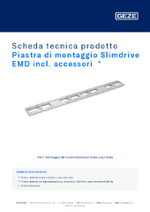 Piastra di montaggio Slimdrive EMD incl. accessori  * Scheda tecnica prodotto IT