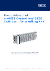 myGEZE Control med GEZE CAN-bus, I/O-teknik og KNX  * Produktdatablad DA