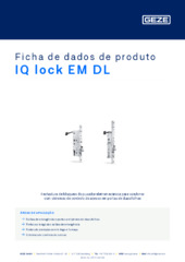 IQ lock EM DL Ficha de dados de produto PT