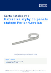 Uszczelka szyby do panelu stałego Perlan/Levolan Karta katalogowa PL