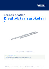 Kiváltókáva sarokelem  * Termék adatlap HU