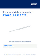Placă de montaj  * Fișa cu datele produsului RO