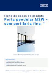 Porta pendular MSW - com perfilaria fina  * Ficha de dados de produto PT