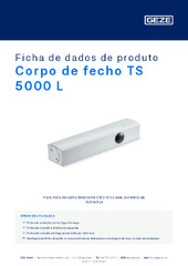 Corpo de fecho TS 5000 L Ficha de dados de produto PT