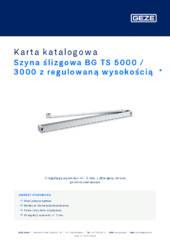 Szyna ślizgowa BG TS 5000 / 3000 z regulowaną wysokością  * Karta katalogowa PL