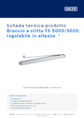 Braccio a slitta TS 5000/3000, regolabile in altezza  * Scheda tecnica prodotto IT