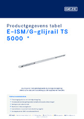 E-ISM/G-glijrail TS 5000  * Productgegevens tabel NL