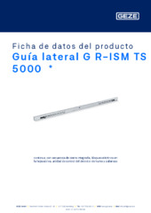 Guía lateral G R-ISM TS 5000  * Ficha de datos del producto ES