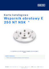 Wspornik obrotowy E 250 NT NSK  * Karta katalogowa PL