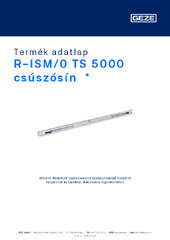 R-ISM/0 TS 5000 csúszósín  * Termék adatlap HU