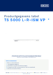 TS 5000 L-R-ISM VP  * Productgegevens tabel NL