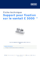 Support pour fixation sur le vantail E 3000  * Fiche technique FR