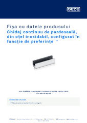 Ghidaj continuu de pardoseală, din oțel inoxidabil, configurat în funcție de preferințe  * Fișa cu datele produsului RO