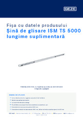 Șină de glisare ISM TS 5000 lungime suplimentară Fișa cu datele produsului RO