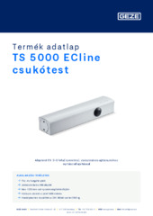 TS 5000 ECline csukótest Termék adatlap HU