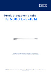 TS 5000 L-E-ISM Productgegevens tabel NL